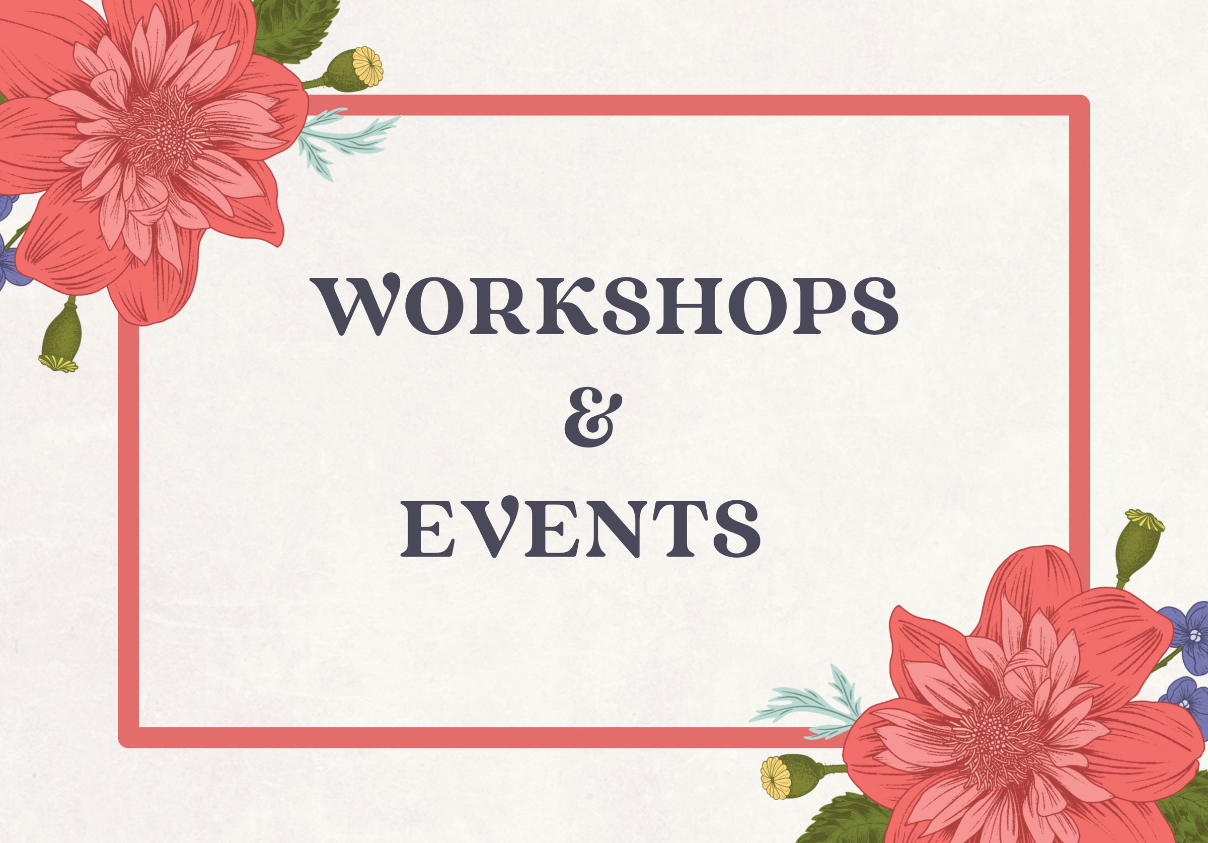 Workshops