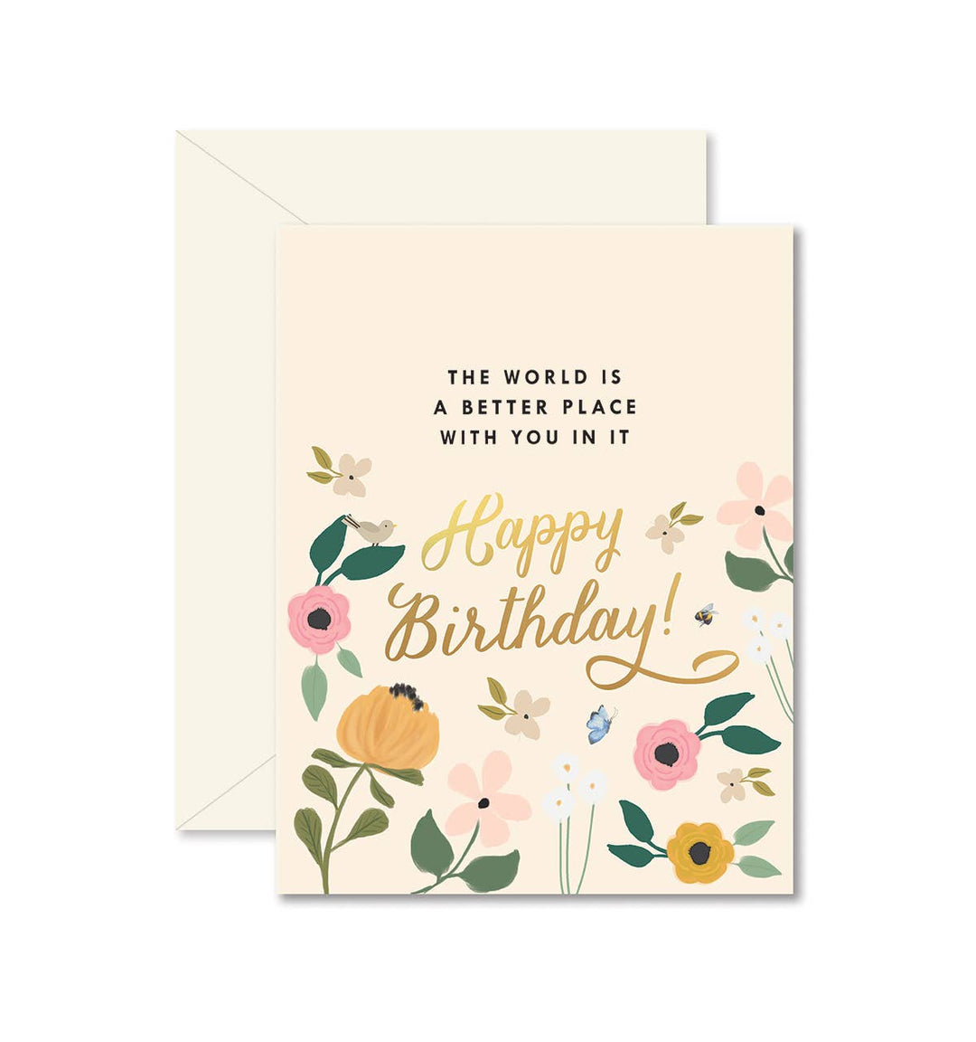 Ginger P. Designs - World is a better place with you Birthday Card