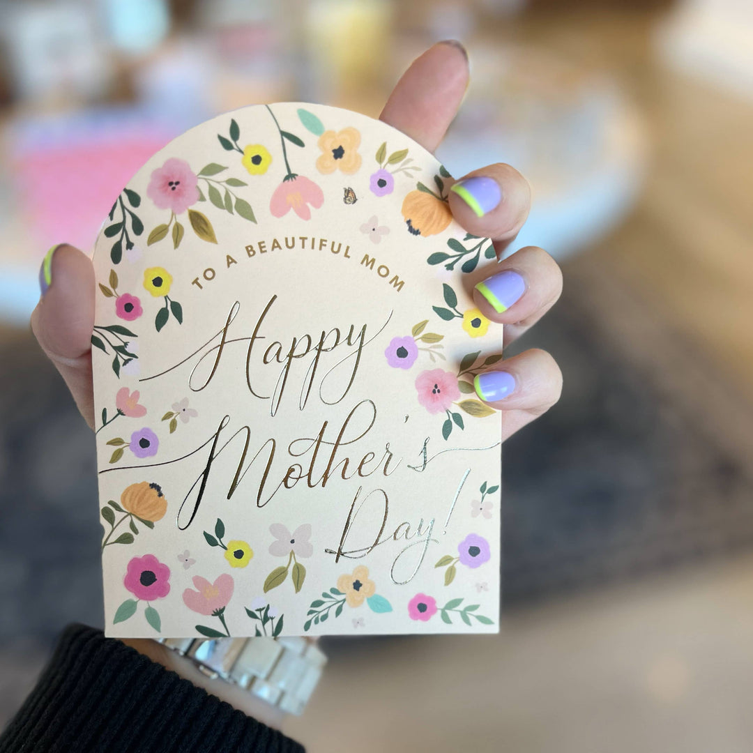Ginger P. Designs - Arch Beautiful Mother's Day Floral Greeting Card